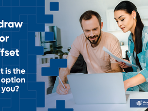 Couple reviewing finances on laptop; woman holds paper. Blue grid background with text: "Redraw or Offset: What is the best option?"