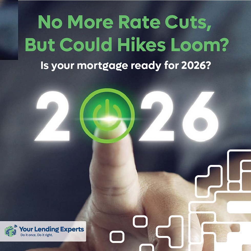 Finger pressing a green power button in place of zero in "2026." Text: No More Rate Cuts, But Could Hikes Loom? Is your mortgage ready?